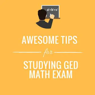 3 Awesome Tips for Studying for the GED Math Exam