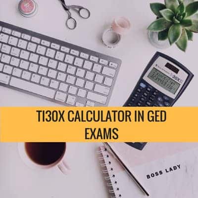 GED Math How to Use the TI30X Multi-View Calculator