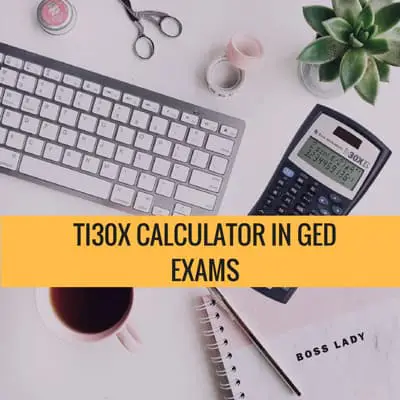 GED Math How to Use the TI30X Multi-View Calculator