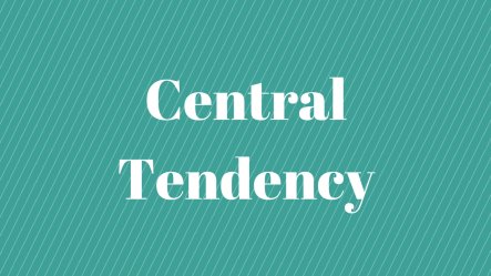 central tendency