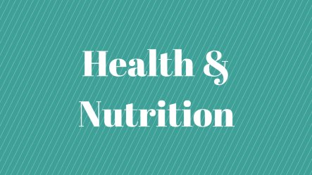 Health and Nutrition