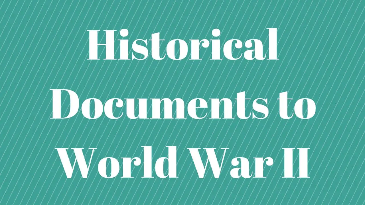 Applying Central Ideas and Conclusions of Historical Documents to World War II