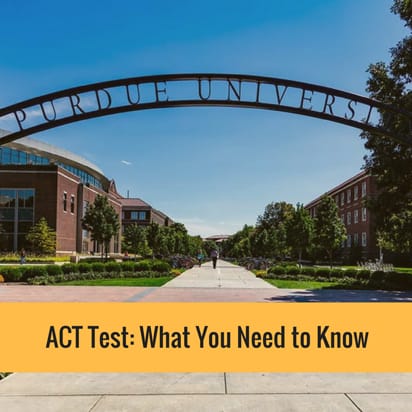 ACT test what you need to know