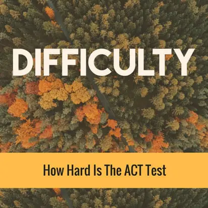 How Hard Is The ACT Test