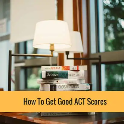 How To Get Good ACT Scores