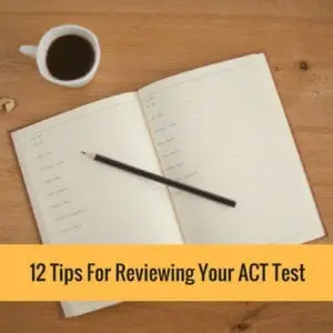 Tips For Reviewing ACT Test