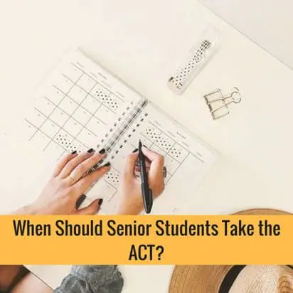 When Should Senior Students Take the ACT