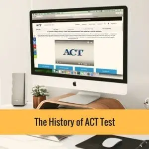 The History of ACT Test