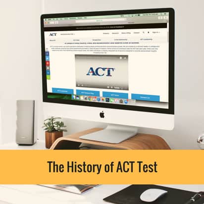 The History of ACT Test