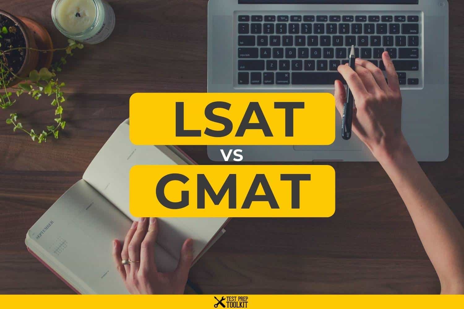 LSAT vs. GMAT