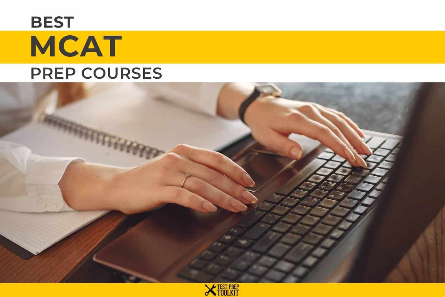Best MCAT Prep Courses Test Prep Toolkit
