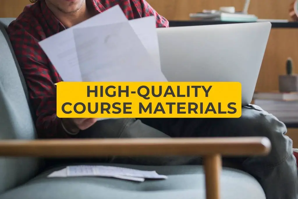 High Quality Course Materials