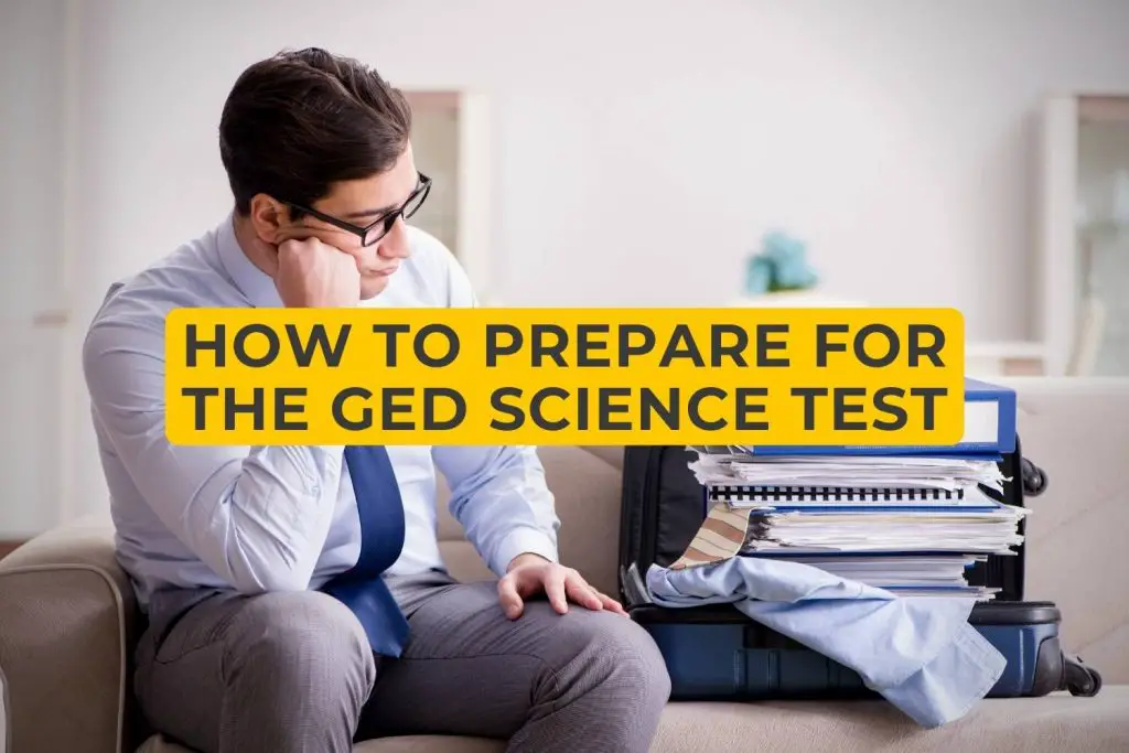 How to Prepare for the GED Science Test