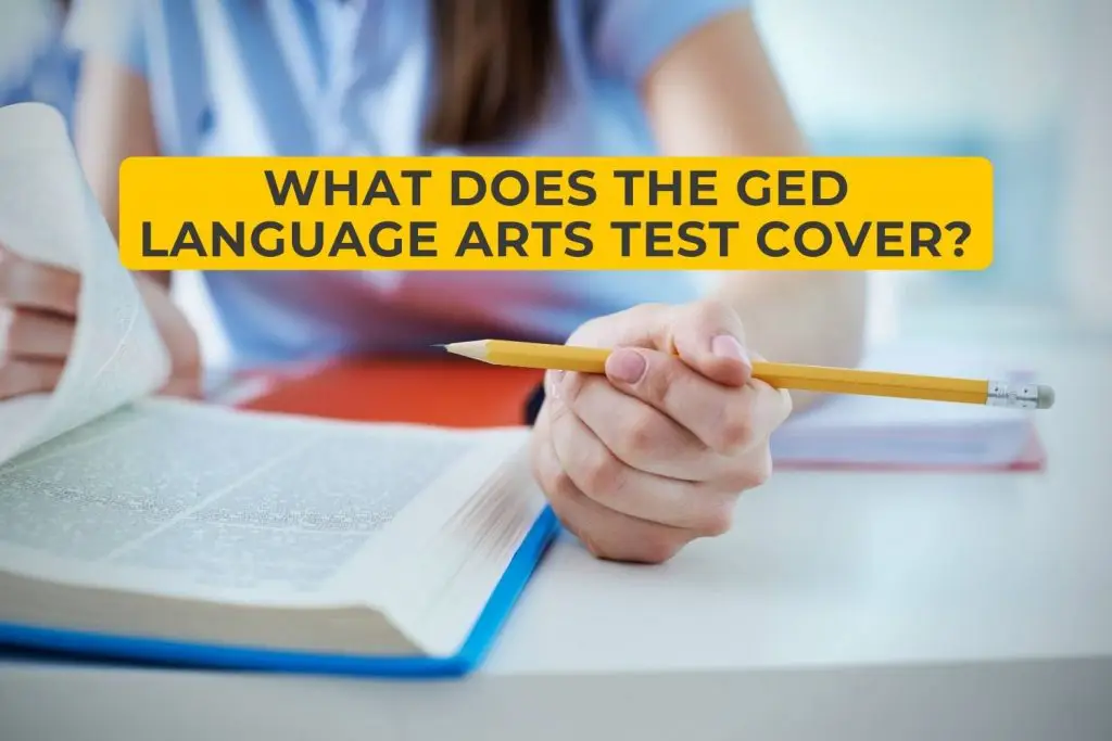 What Does the GED Language Arts Test Cover