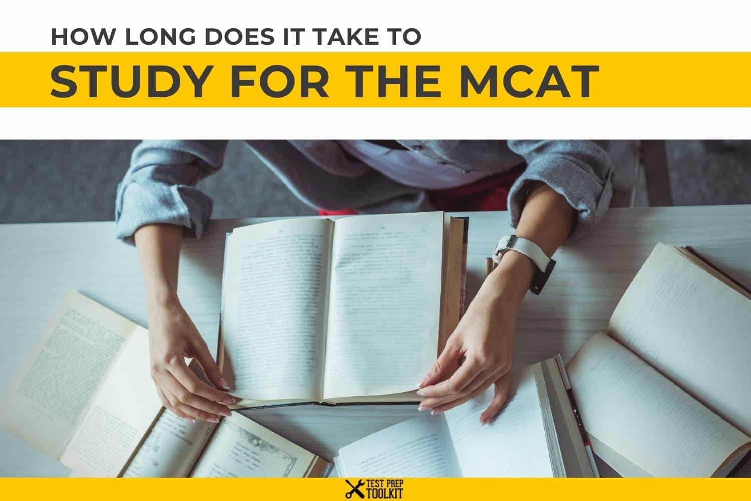 how-long-does-it-take-to-study-for-the-mcat-test-prep-toolkit
