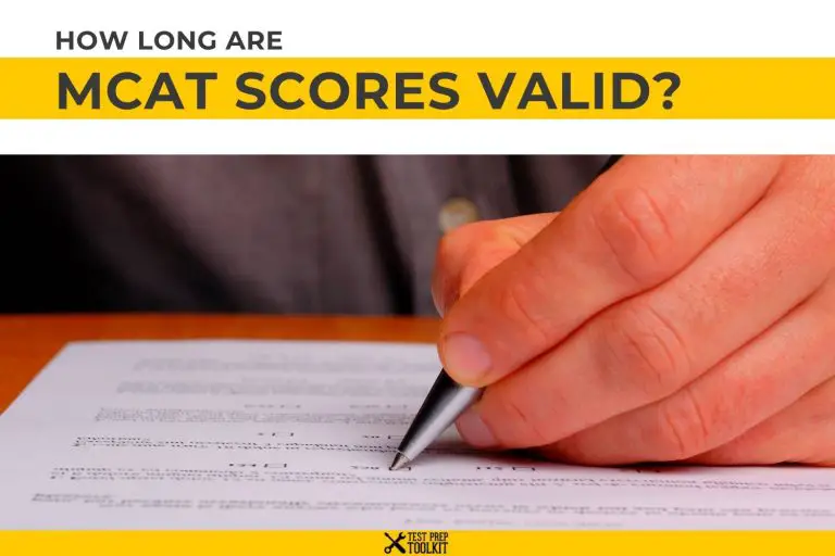 How Long are MCAT Scores Valid