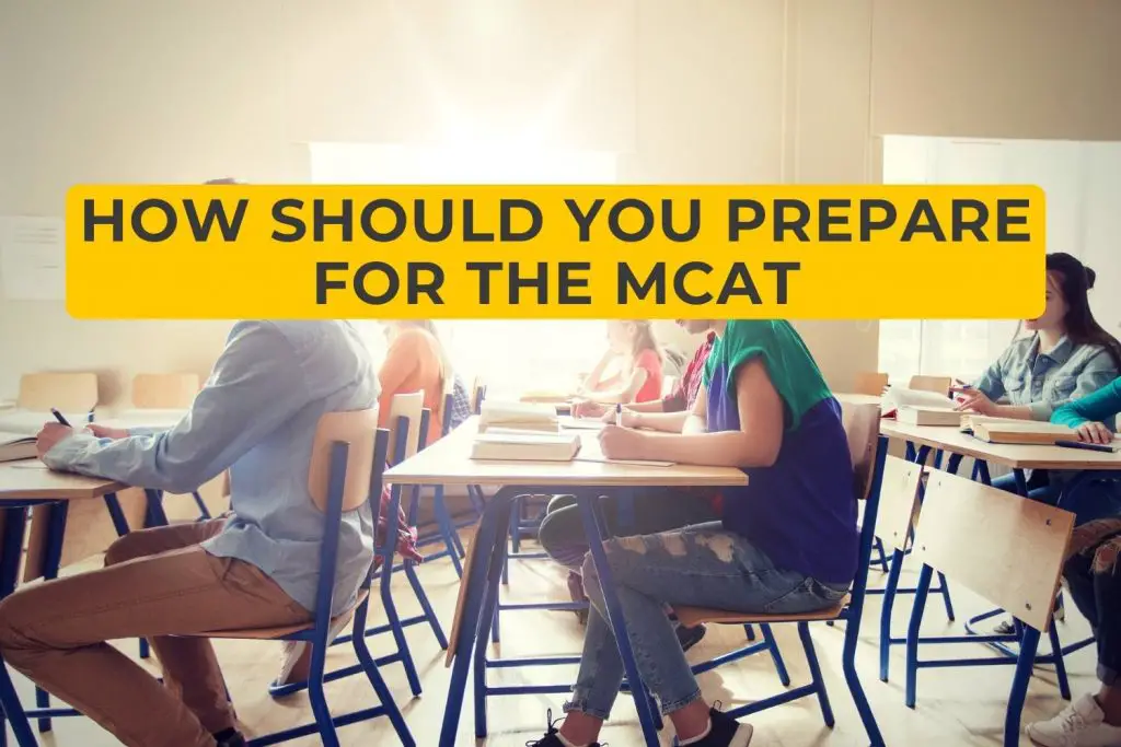 How Should You Prepare for the MCAT