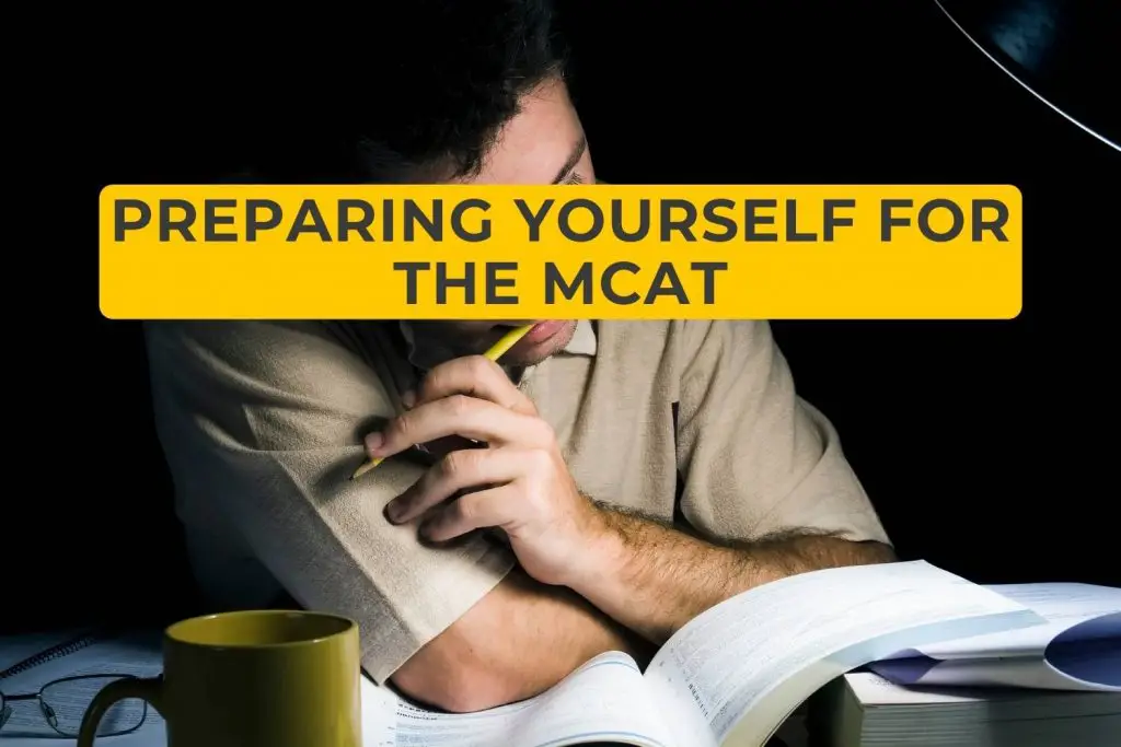 Preparing Yourself for the MCAT