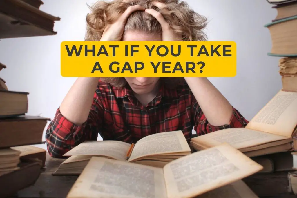 What If You Take a Gap Year