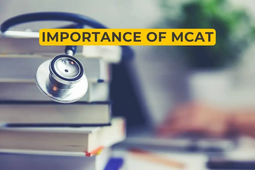 importance of MCAT