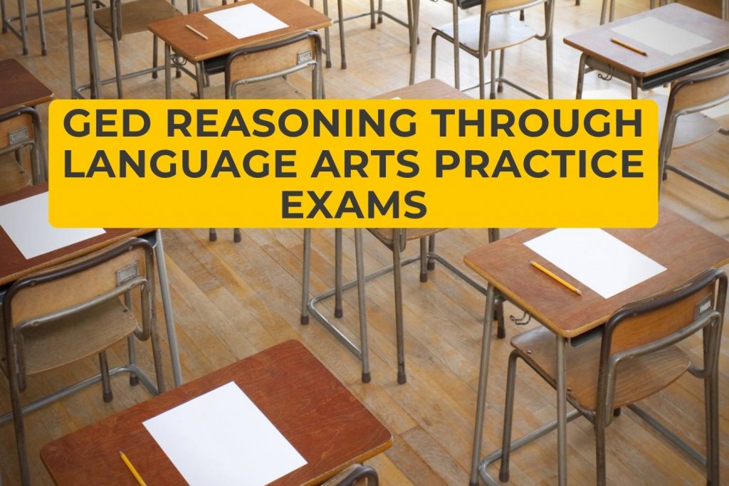 GED Reasoning Through Language Arts Practice Exams