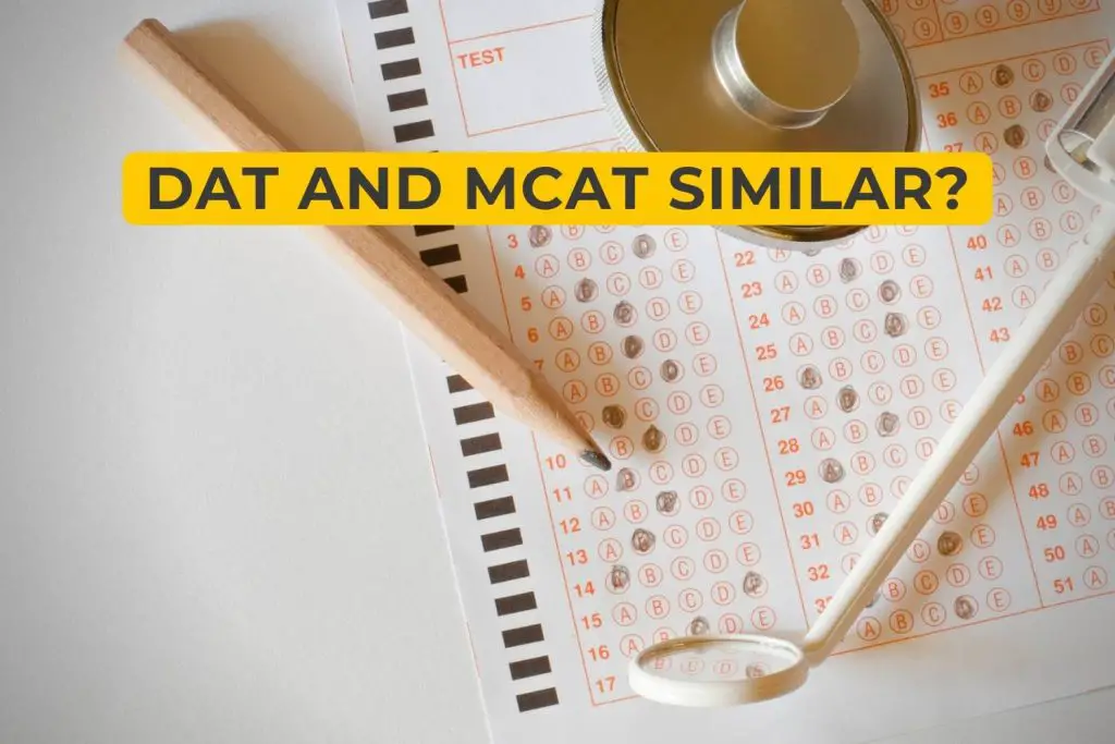 How Are the DAT and MCAT similar