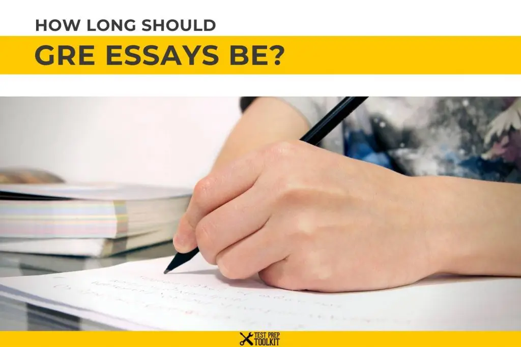 How Long Should GRE Essays Be