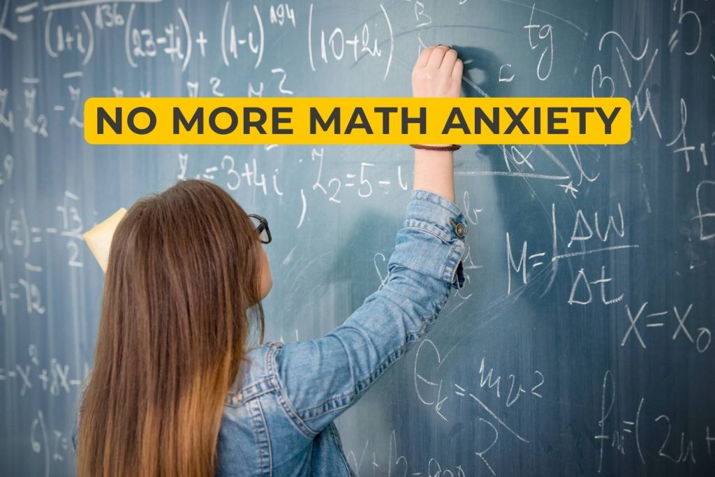No More Math Anxiety