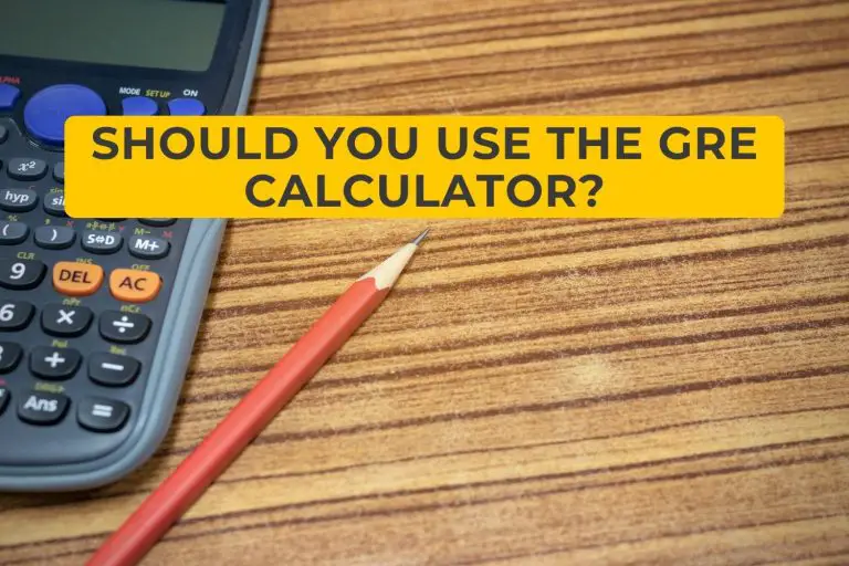 Can You Use A Calculator On The GRE? Test Prep Toolkit