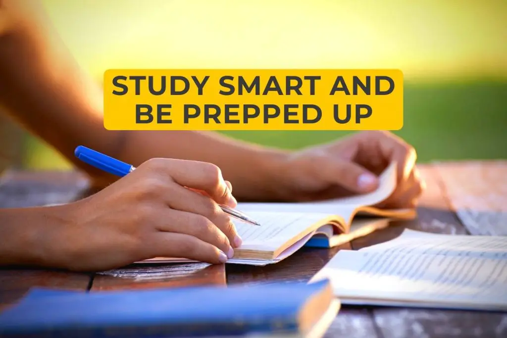 Study Smart And Be Prepped Up