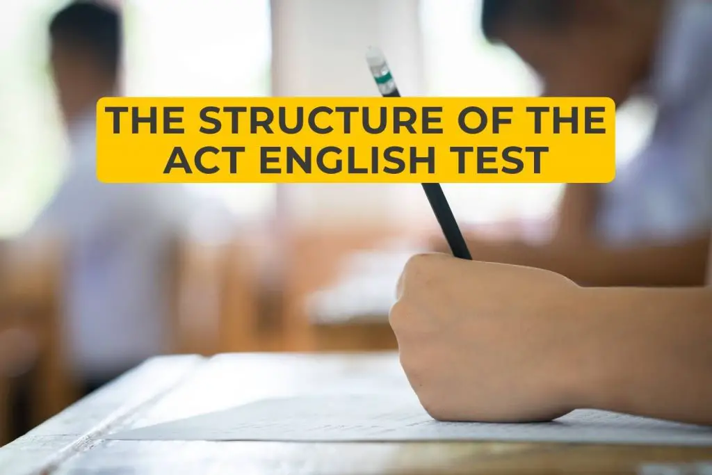 The Structure Of The ACT English Test