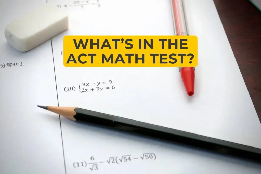 What’s In The ACT Math Test?