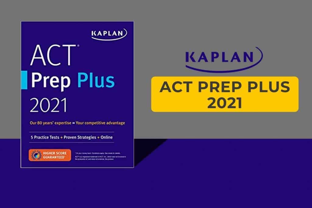 kaplan act prep plus 2021