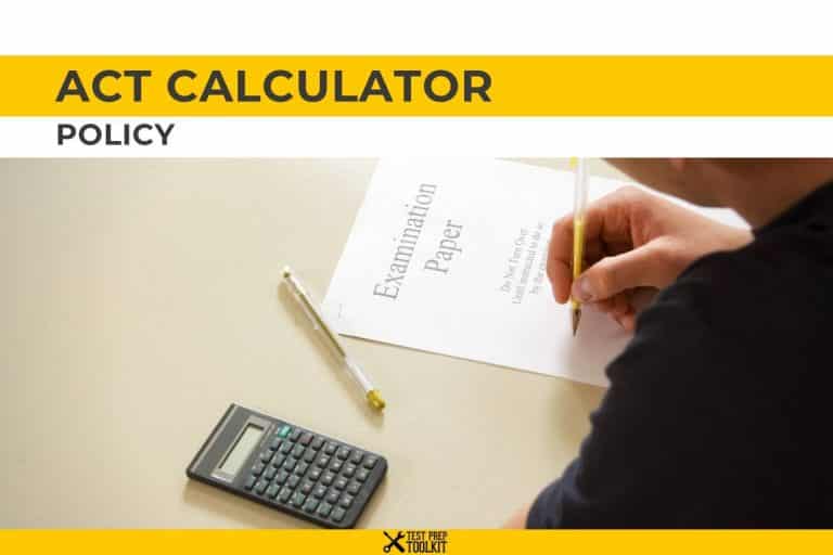 ACT Calculator Policy