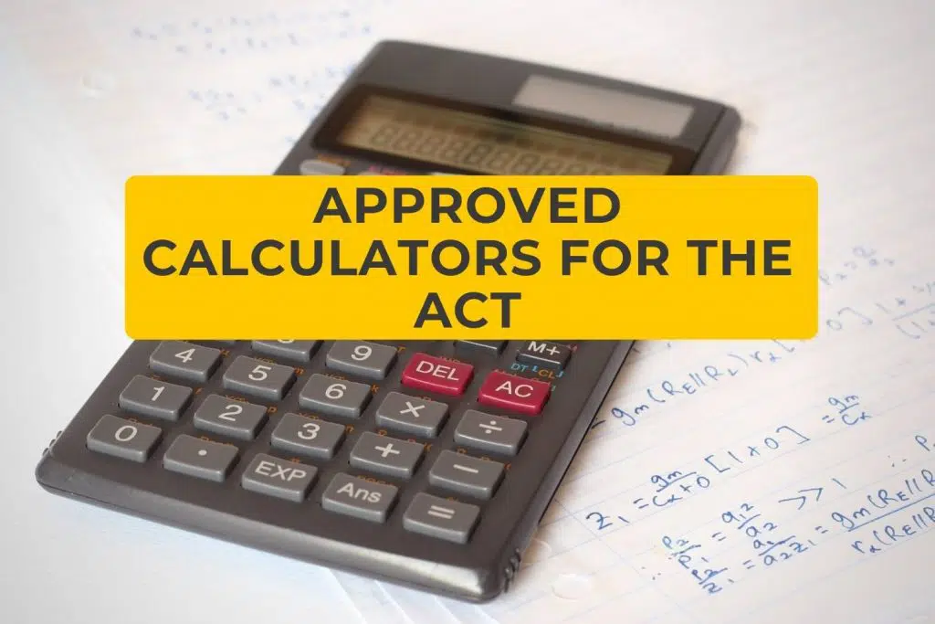 Approved Calculators for the ACT