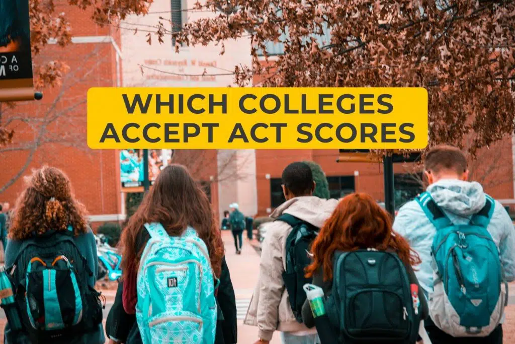 Which Colleges Accept ACT Scores