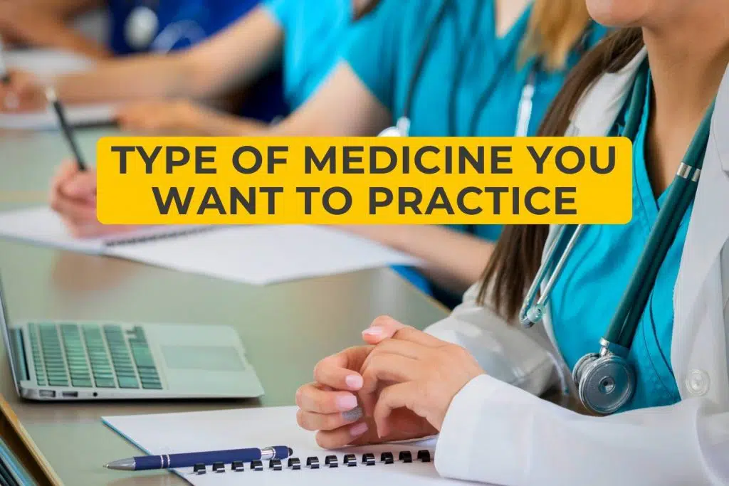 Type of Medicine You Want to Practice