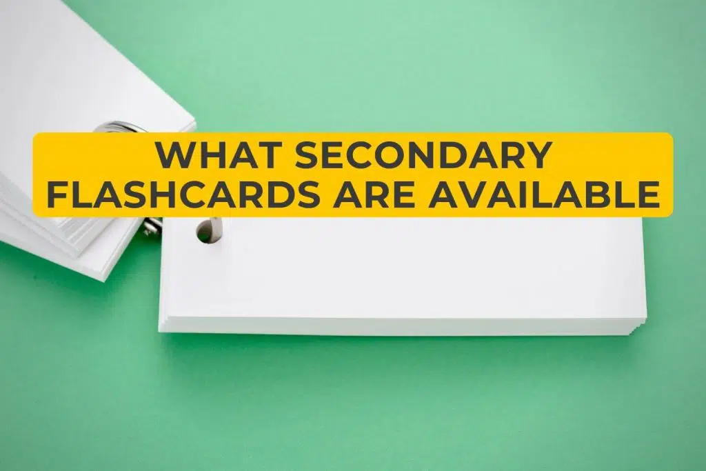 What Secondary Flashcards Are Available