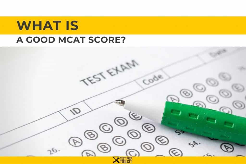 what is a good mcat score